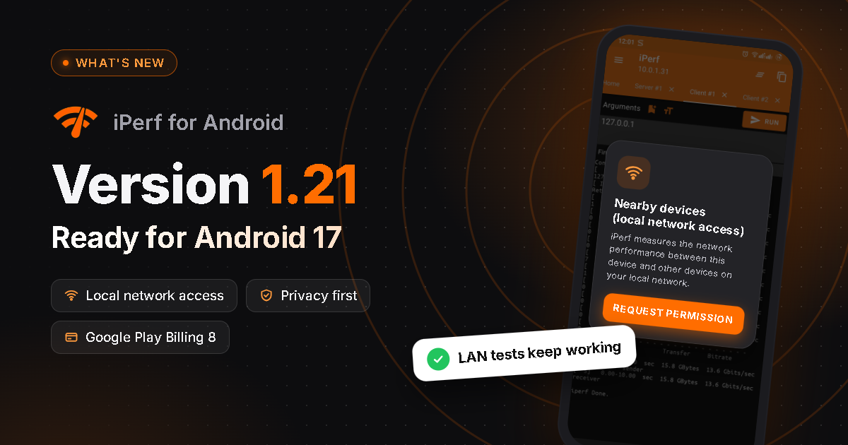 iPerf for Android 1.21: Android 17 대비한 로컬 네트워크 접근 지원