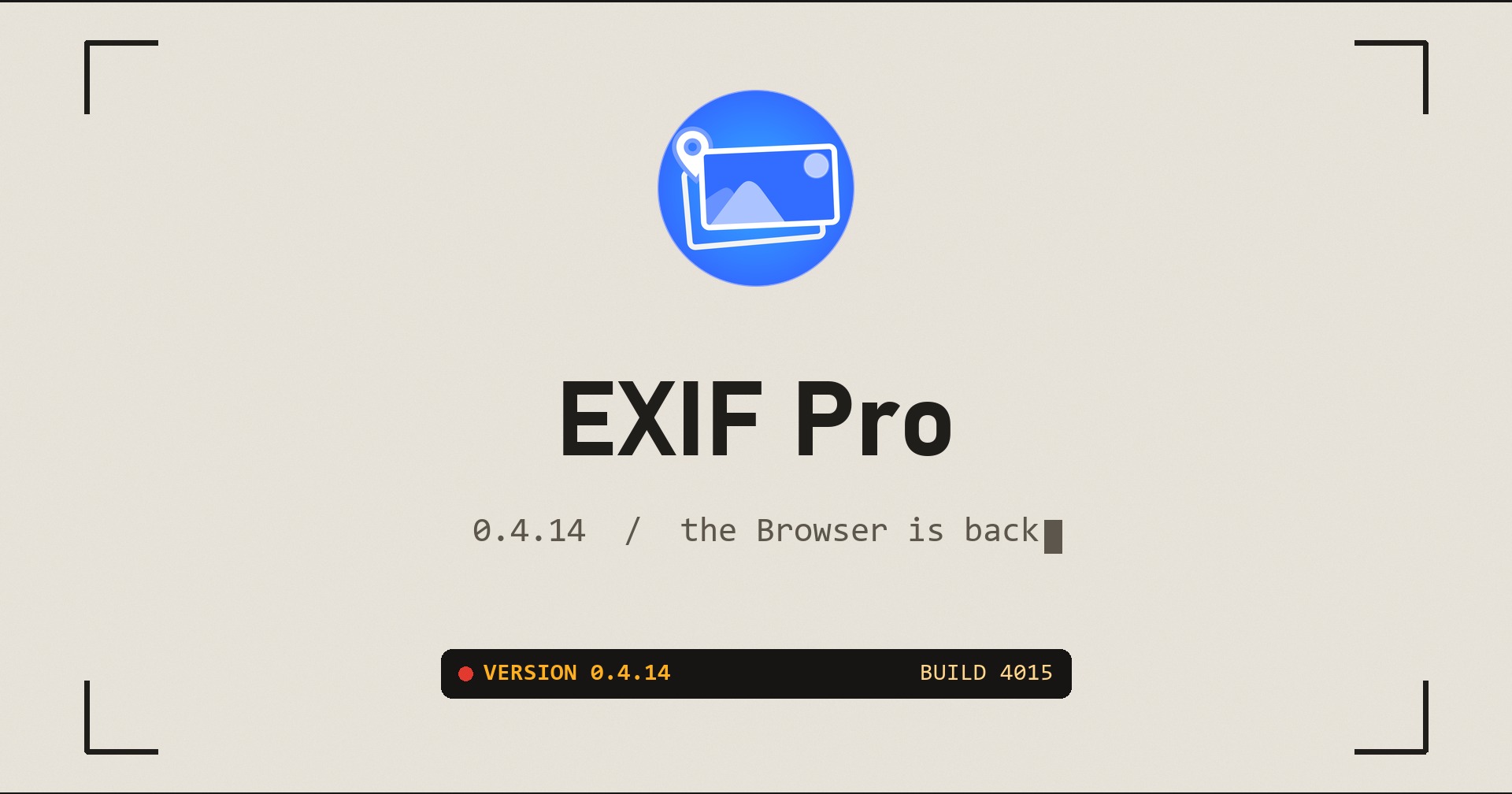 EXIF Pro 0.4.14: The Browser Is Back