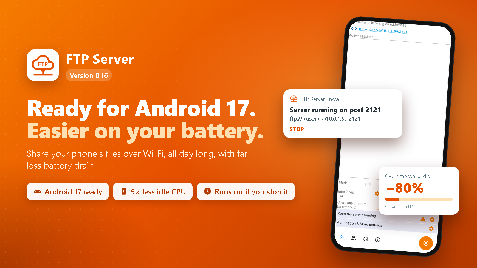FTP Server 0.16: Ready for Android 17 and Much Easier on Your Battery