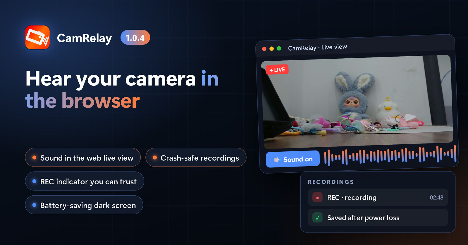 CamRelay 1.0.4: Hören Sie Ihre Kamera im Browser – und Aufnahmen, die alles überstehen